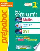 Prépabac Mes spécialités Maths, Physique-chimie, SVT 1re générale