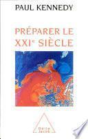 Préparer le XXIe siècle