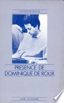 Présence de Dominique de Roux