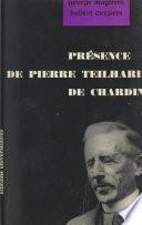 Présence de Pierre Teilhard de Chardin