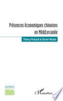 Présences économiques chinoises en Méditerranée