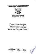Présences et images franco-marocaines au temps du protectorat