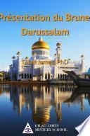 Présentation du Brunei Darussalam