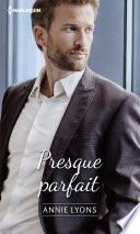 Presque parfait