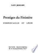 Prestiges du Finistére, Cornouaille et León