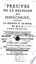 Preuves de la religion de Jésus-Christ contre les spinosistes et les déistes
