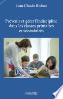 Prévenir et gérer l'indiscipline dans les classes primaires et secondaires