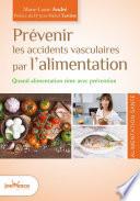 Prévenir les accidents vasculaires par l'alimentation