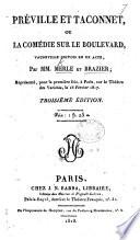 Préville et Taconnet, ou la Comédie sur le Boulevard, vaudeville grivois en un acte ... Troisième édition