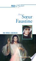 Prier 15 jours avec Sœur Faustine