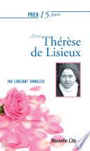 Prier 15 jours avec Thérèse de Lisieux