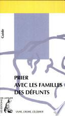 Prier avec les familles des défunts