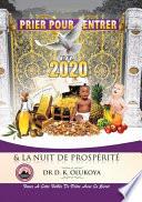 Prier pour entrer en 2020 & la nuit de prospérité