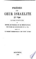 Prières d'un cœur israélite ...