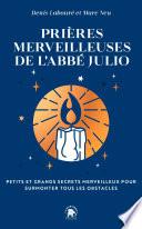 Prières merveilleuses de l'Abbé Julio