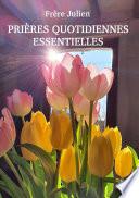 Prières quotidiennes essentielles