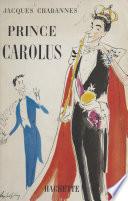 Prince Carolus