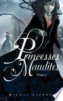 Princesses maudites 1 - L'héritage de Maëlzelgast
