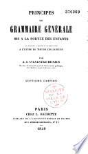 Principes de grammaire générale mis à la portée des enfants et propores à servir d'introduction à l'étude de toutes les langues