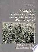 Principes de la Culture Du Haricot en Association Avec D'autres Especes