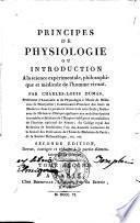 Principes de physiologie, ou, Introduction à la science expérimentale, philosophique et médicale de l'homme vivant