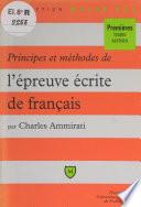 Principes et méthodes de l'épreuve écrite de français