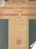 Principes et perspectives d'une économie humaine