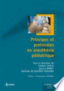 Principes et protocoles en anesthésie pédiatrique - 3e edition