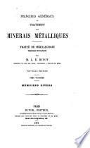 Principes geńeŕaux du traitement des minerais met́alliques: Meḿoires divers