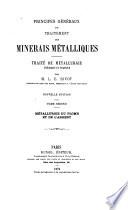 Principes geńeŕaux du traitement des minerais met́alliques: Met́allurgie du plomb et de l'argent