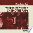 Principles and Practice of Chemotherapy