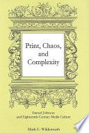 Print, Chaos, and Complexity