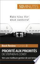 Priorité aux priorités de Stephen R. Covey (Book review)