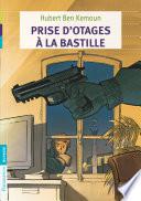 Prise d’otages à la Bastille