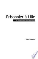 Prisonnier à Lille