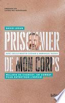 Prisonnier de mon corps