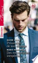 Prisonnier de son charme - Des retrouvailles inespérées