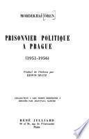 Prisonnier politique à Prague, 1951-1956