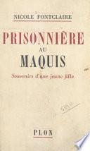 Prisonnière au maquis
