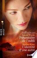 Prisonnière de l'oubli - L'identité d'une autre