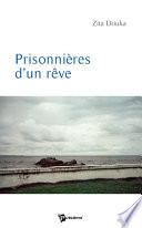Prisonnières d’un rêve