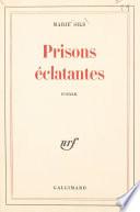 Prisons éclatantes