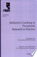 PRO 11: 4th International RILEM Conference on Reflective Cracking in Pavement Research in Practice