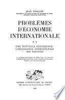 Problèmes d'économie internationale: Une nouvelle expérience: l'organisation internationale des échanges