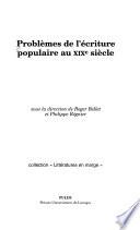 Problèmes de l'écriture populaire au XIXe siècle
