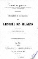Problèmes et conclusions de l'histoire des religions