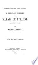 Problemes et documents inedits d'Auvergne. Les premiers travaux de dessechement de Marais de Limagne d'apres les textes du Moyen-age