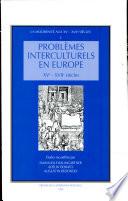 Problèmes interculturels en Europe, XVe-XVIIe siècles