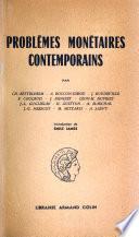 Problèmes monétaires contemporains