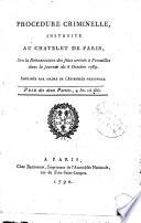 Procédure criminelle instruite au Châtelet de Paris